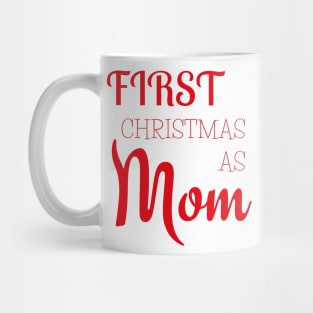 first christmas as mom Mug